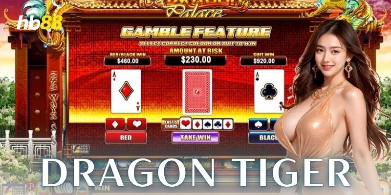 Giới thiệu trò chơi Dragon Tiger